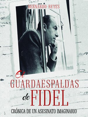 cover image of El guardaespaldas de Fidel